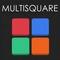 Multisquare